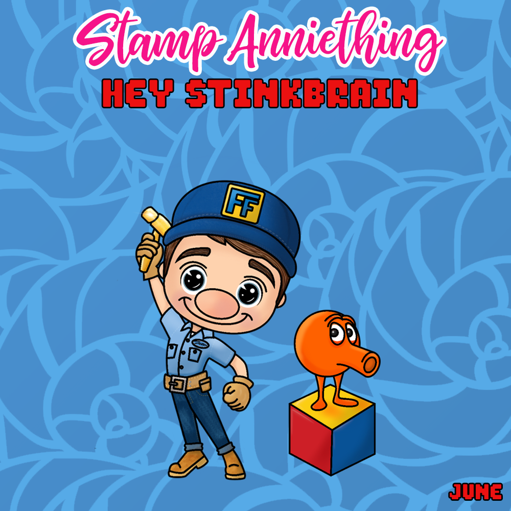 Hey Stinkbrain  6" x 8" Stamp Set