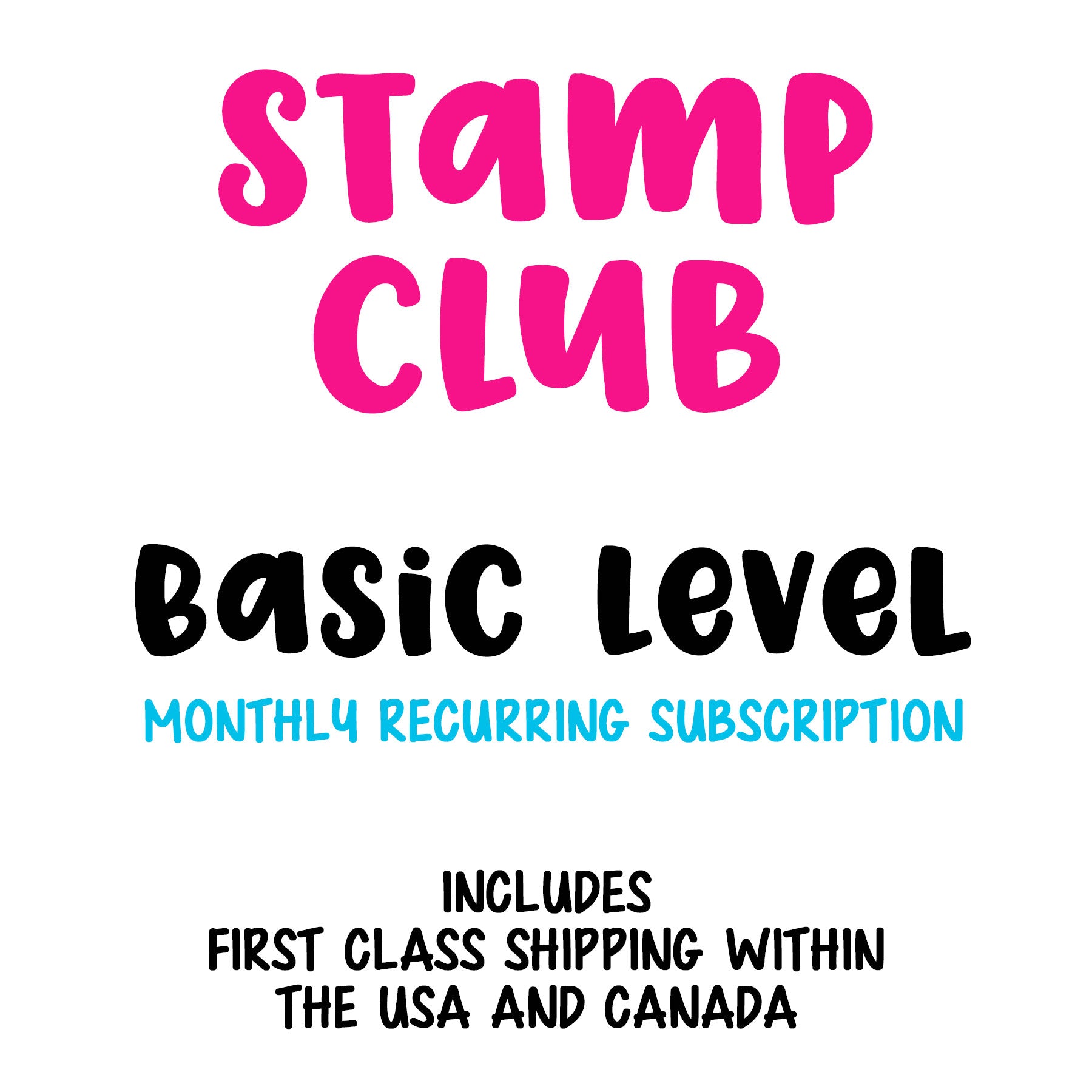 Stamp Club - BASIC Level Monthly Subscription