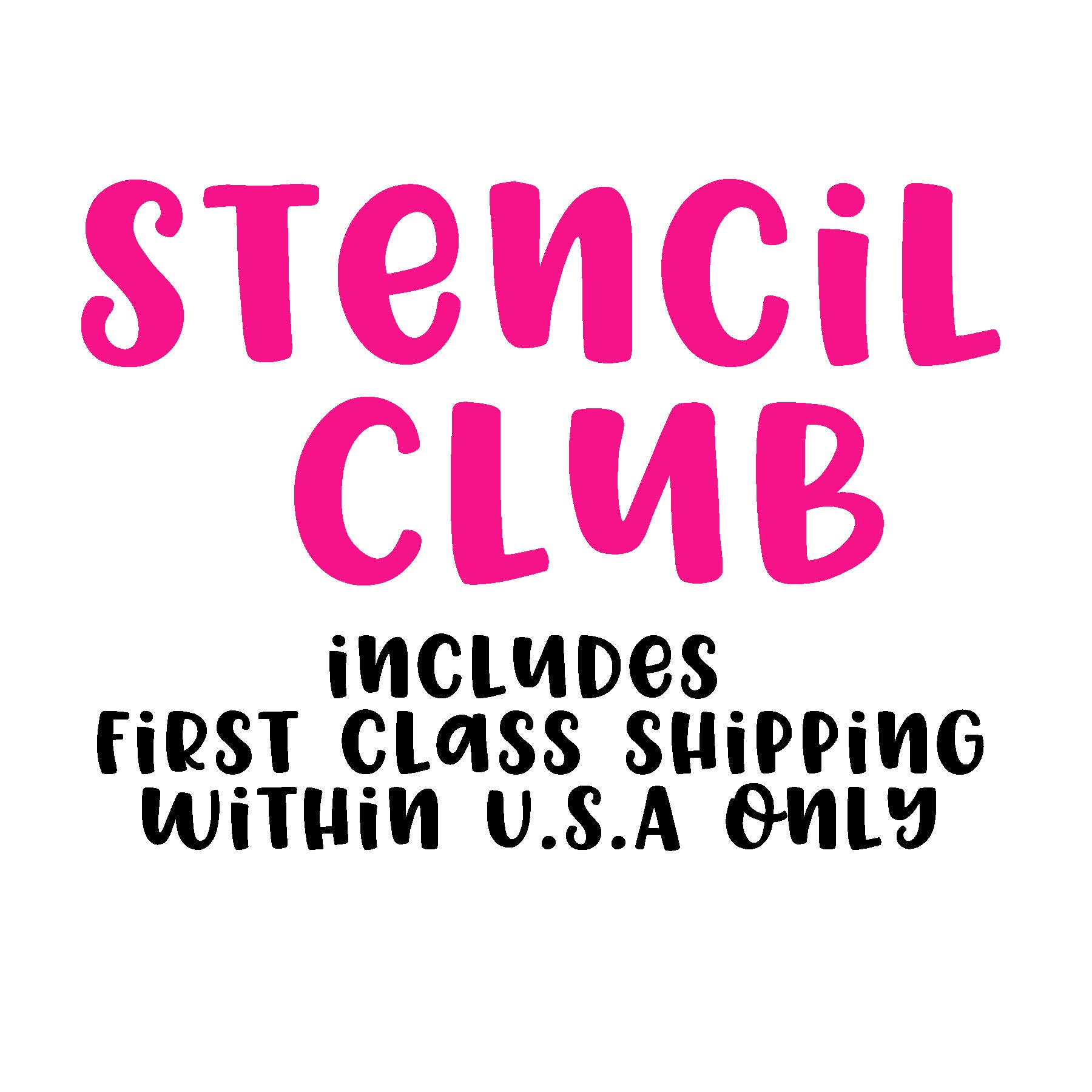 Stencil Club Membership - First Class USPS