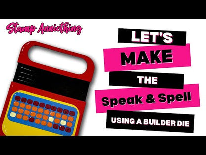 Speak & Spell Builder Die