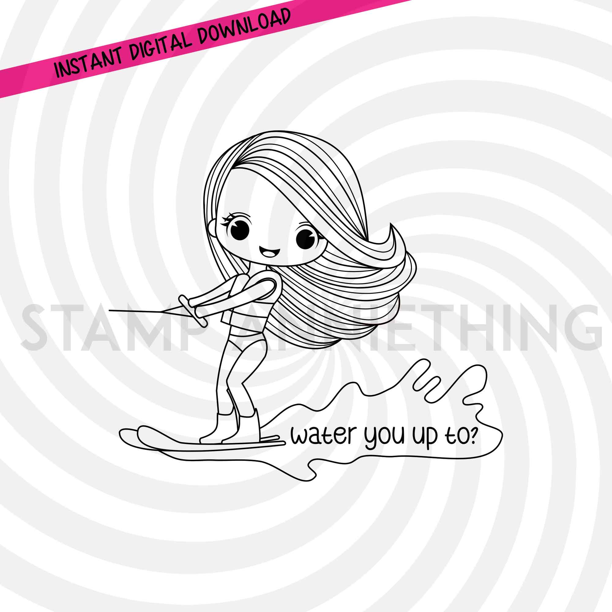 Water You Up To?  DIGITAL STAMP