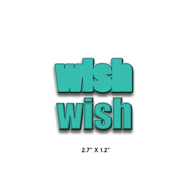 Wish Word Die